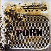 Porn ‎– Glitter, Danger & Toyboyz CD