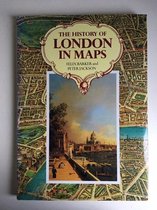 The History Of London In Maps