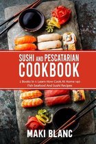 Sushi And Pescatarian Cookbook