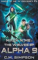 Mack 'n' Me: The Wolves of Alpha 9