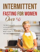 Intermittent Fasting for Women Over 50