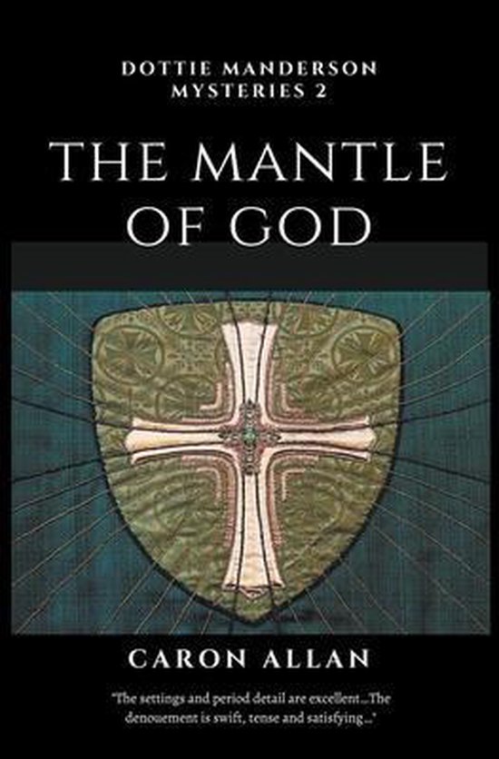 Dottie Manderson Mystery-The Mantle of God - cover
