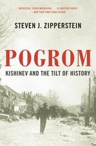 Pogrom – Kishinev and the Tilt of History