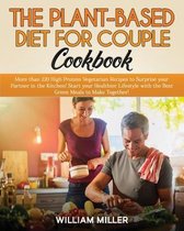The Plant-Based Diet for Couple Cookbook