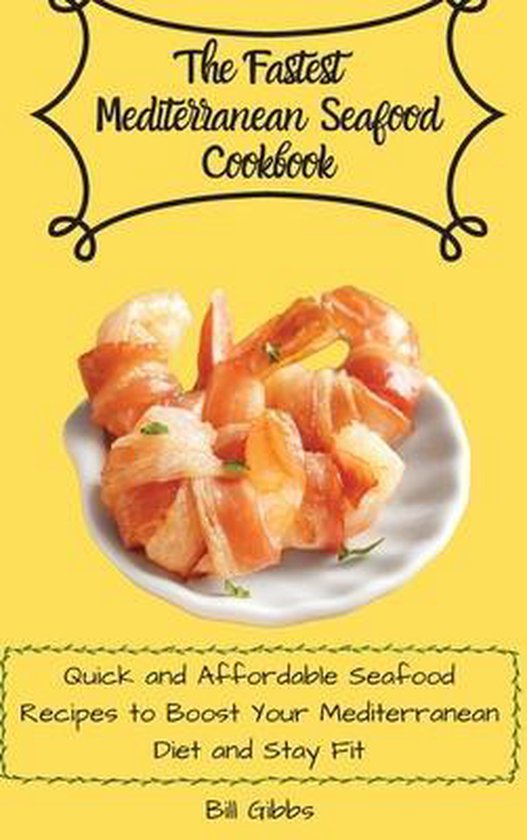 The Fastest Mediterranean Seafood Cookbook - cover