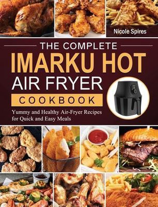 The Complete Imarku Hot Air Fryer Cookbook - cover