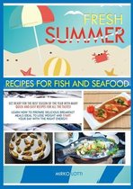 Fresh Summer Recipes with Fish and Seafood