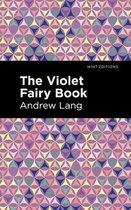 Mint Editions (The Children's Library) - The Violet Fairy Book