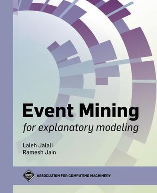 ACM Books - Event Mining for Explanatory Modeling - cover