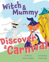 Witch and Mummy Discover a Carnival