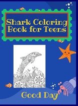 Shark Coloring Book for Teens: Have fun with your daughter with this gift