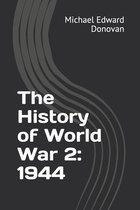 The History of World War 2