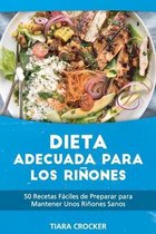 Dieta Adecuada para los Rinones