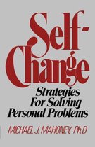 Self Change - Strategies for Solving Personal Problems