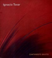 Ignacio Tovar - Cantandote Bajito