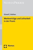 Werkvertrage Und Leiharbeit in Der Praxis