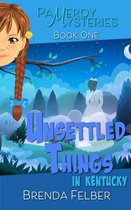 Pameroy Mystery Series 1 - Unsettled Things