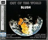 Blush - Out Of This World (CD)