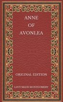 Anne of Avonlea - Original Edition