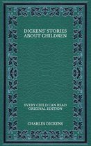 Dickens' Stories About Children