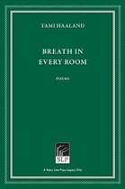 Breath in Every Room