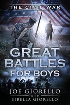 Great Battles for Boys