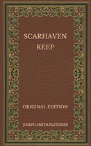 Scarhaven Keep - Original Edition