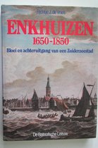 Enkhuizen 1650-1850