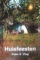 Huisfeesten - Peter E. Vlug - boek