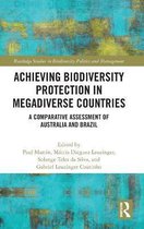 Routledge Studies in Biodiversity Politics and Management- Achieving Biodiversity Protection in Megadiverse Countries