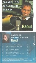 RAOUL - SAMPLED ON YOUR MIND