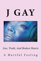 Lies, Truth, And Broken Hearts