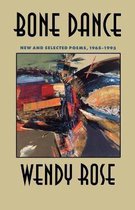 Bone Dance: New and Selected Poems, 1965-1993volume 27