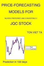 Price-Forecasting Models for Nuveen Preferred and Convertible 2 JQC Stock