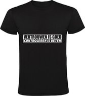 Vertrouwen is goed, maar controleren is beter Heren t-shirt | vertrouwensband | relatie | grappig | cadeau | Zwart