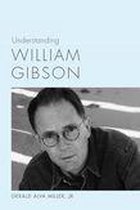 Understanding Contemporary American Literature - Understanding William Gibson
