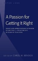 A Passion for Getting It Right