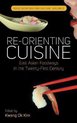 Re-Orienting Cuisine