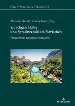 Trierer Studien Zur Slavistik- Sprachgeschichte und Sprachwandel im Slavischen