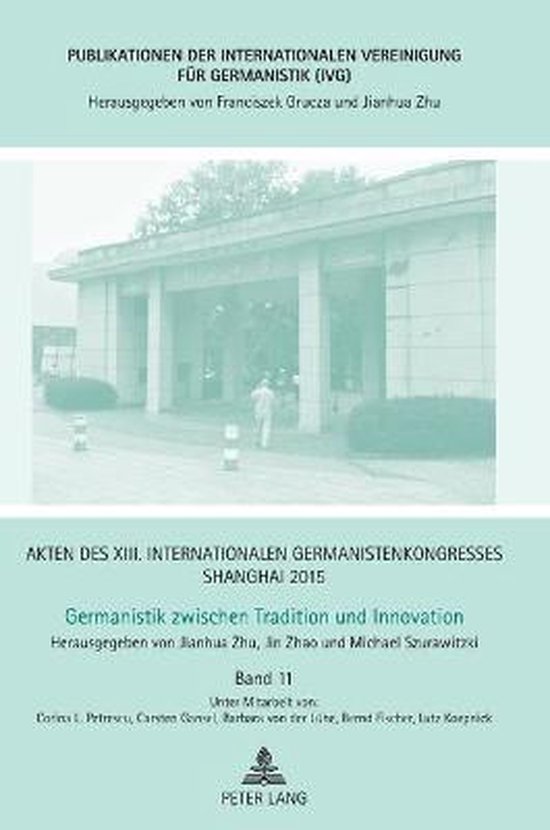 Foto: Akten des xiii internationalen germanistenkongresses shanghai 2015 germanistik zwischen tradition und innovation