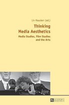 Thinking Media Aesthetics