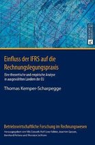 Betriebswirtschaftliche Forschung Im Rechnungswesen- Einfluss der IFRS auf die Rechnungslegungspraxis