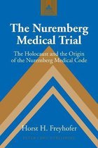 The Nuremberg Medical Trial