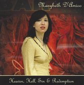 Marybeth D'Amico - Heaven, Hell, Sinn & Redemption