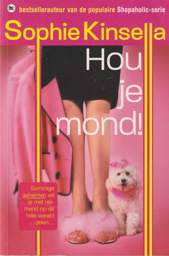Boek 'Hou je mond!' met een roze jasje, zwarte rok, pluizige pantoffels en een witte hond.