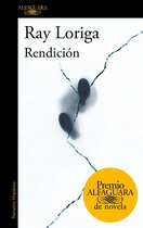 Premio Alfaguara de novela 20 - Rendición (Premio Alfaguara de novela 2017)