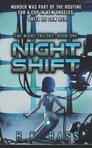 Night Trilogy- Night Shift