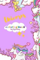 Kids Coloring Books for Girls Boys of Preschool- Unicorns Coloring Book For Kids, Girls, Boys Ages 4-8 (US Edition) For Preschool and Kindergarten Children, Rainbow, Beautiful Flowers, Butterfly, Unicorn Lovers Free Shipping the USA