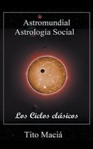 Astrología Social-Los Ciclos Clásicos