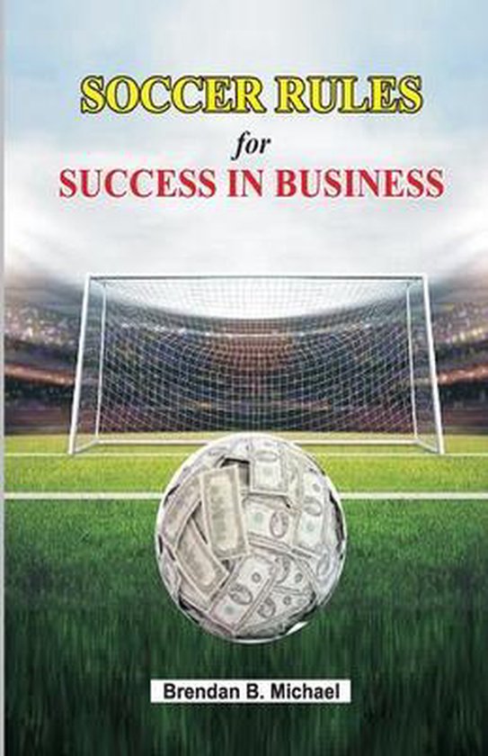 Soccer Rules for Success in Business - cover